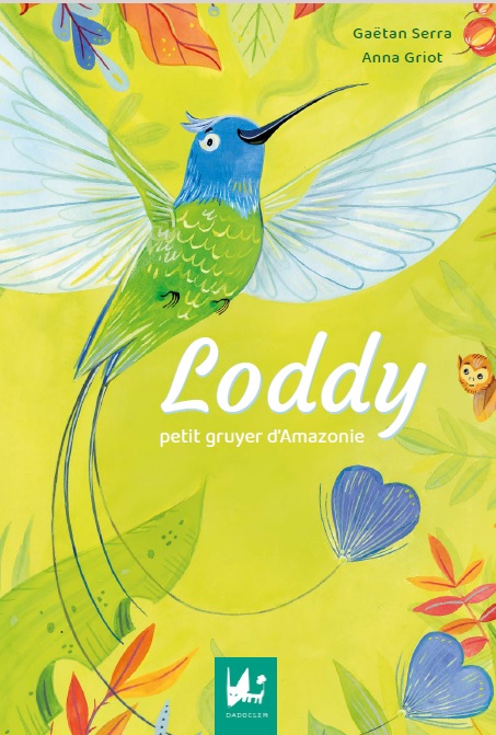 Loddy, petit gruyer d’Amazonie