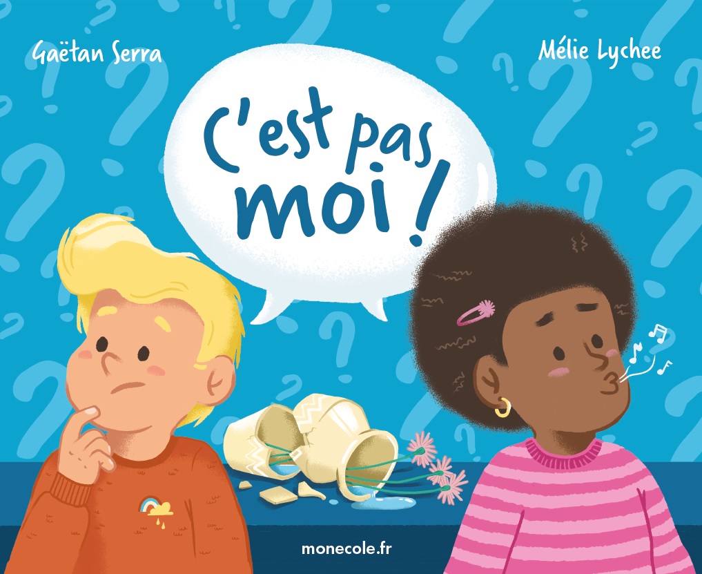 C'est pas moi !