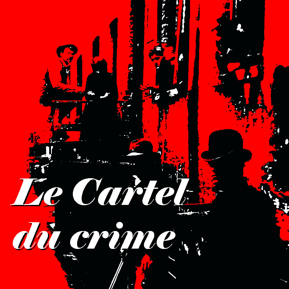 Le Cartel du crime
